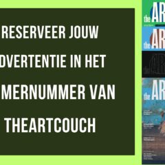 Adverteer je event of dienst in het zomernummer van TheArtCouch magazine!